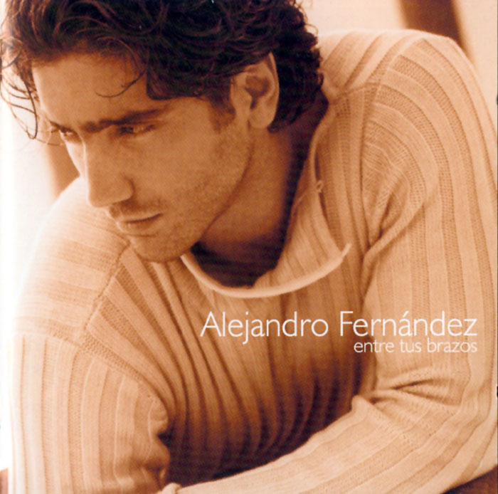 Alejandro Fernandez - Entre Tus Brazos