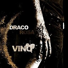 Draco Rosa - Vino