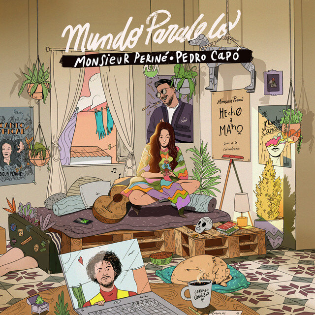 Monsieur Perine - Mundo Paralelo (ft. Pedro Capo)
