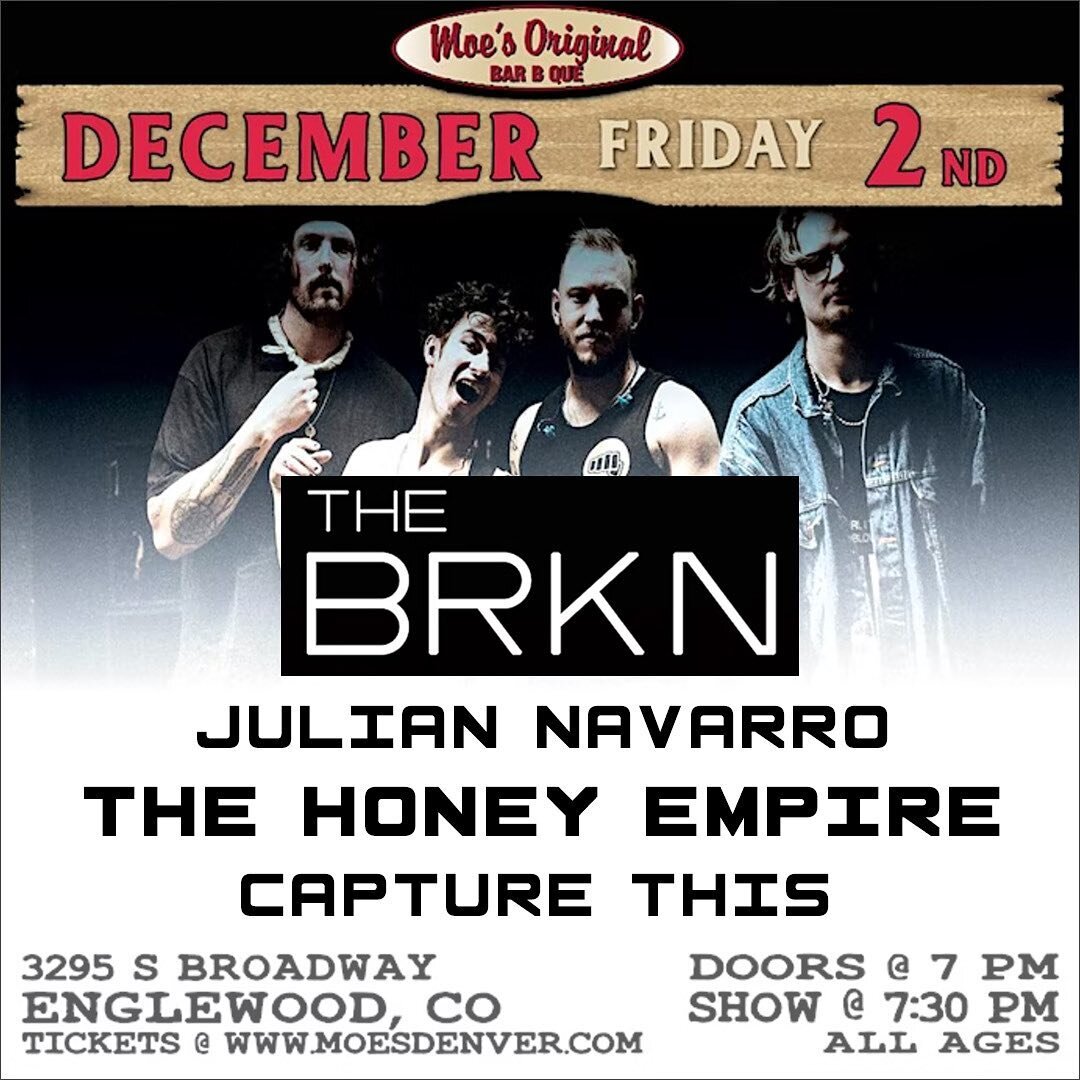 New Show Alert 🚨 We&rsquo;ll be playing at @moesbbqenglewood on Friday, December 2nd with @thebrkn🚨

Doors | 7:00pm
Show | 7:30pm

Ticket link in our bio 🎟

#denvermusicscene #denvershows #coloradomusicscene #supportlocalmusic #denvercolorado #den