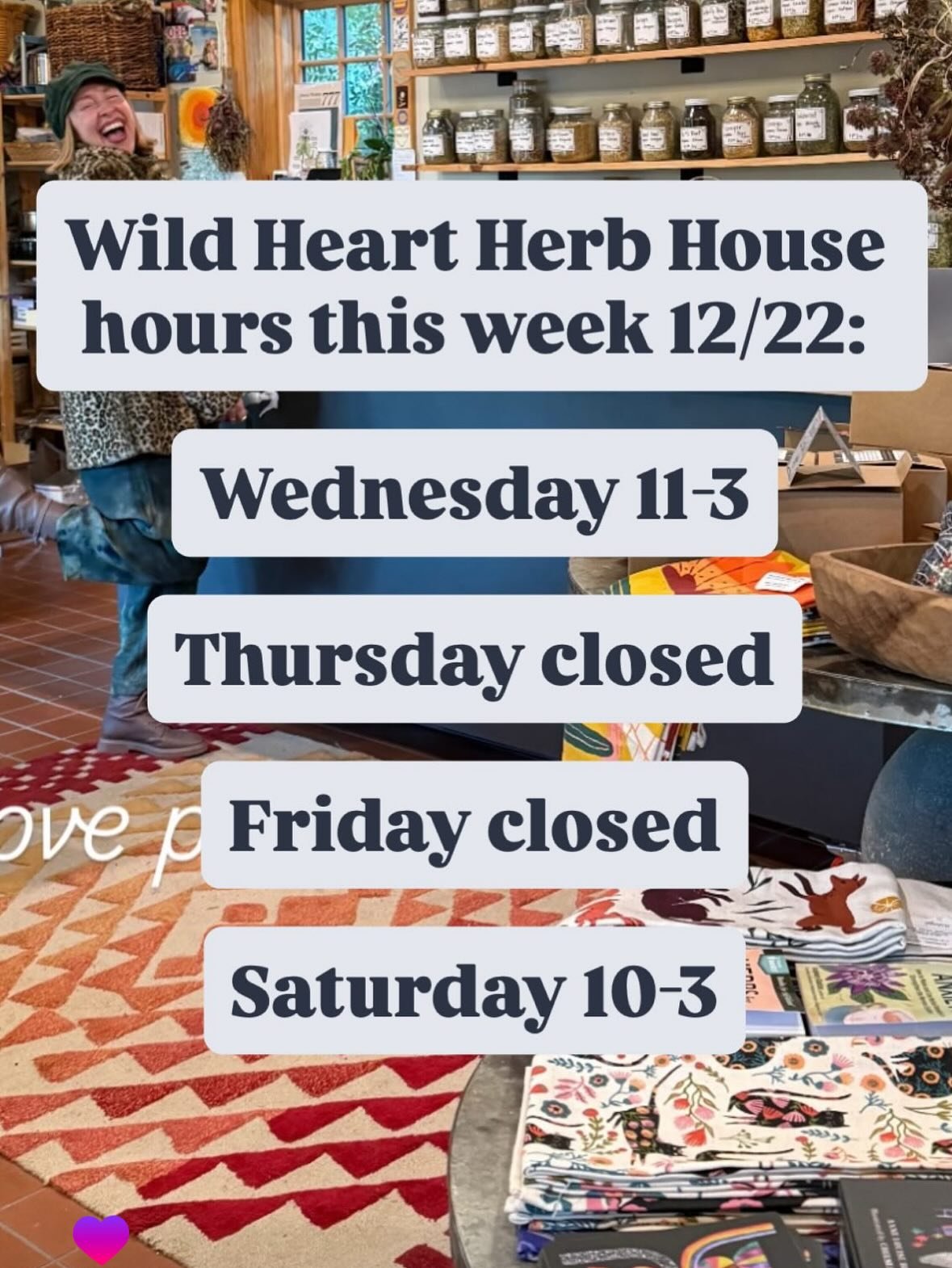 Wish you were able to come by this weekend? 

Still need a host gift that you completely forgot about? 

Stockings not quite full yet?

No worries!

Wild Heart Herb House is open for one more day before Christmas!

We will be open Wednesday December 