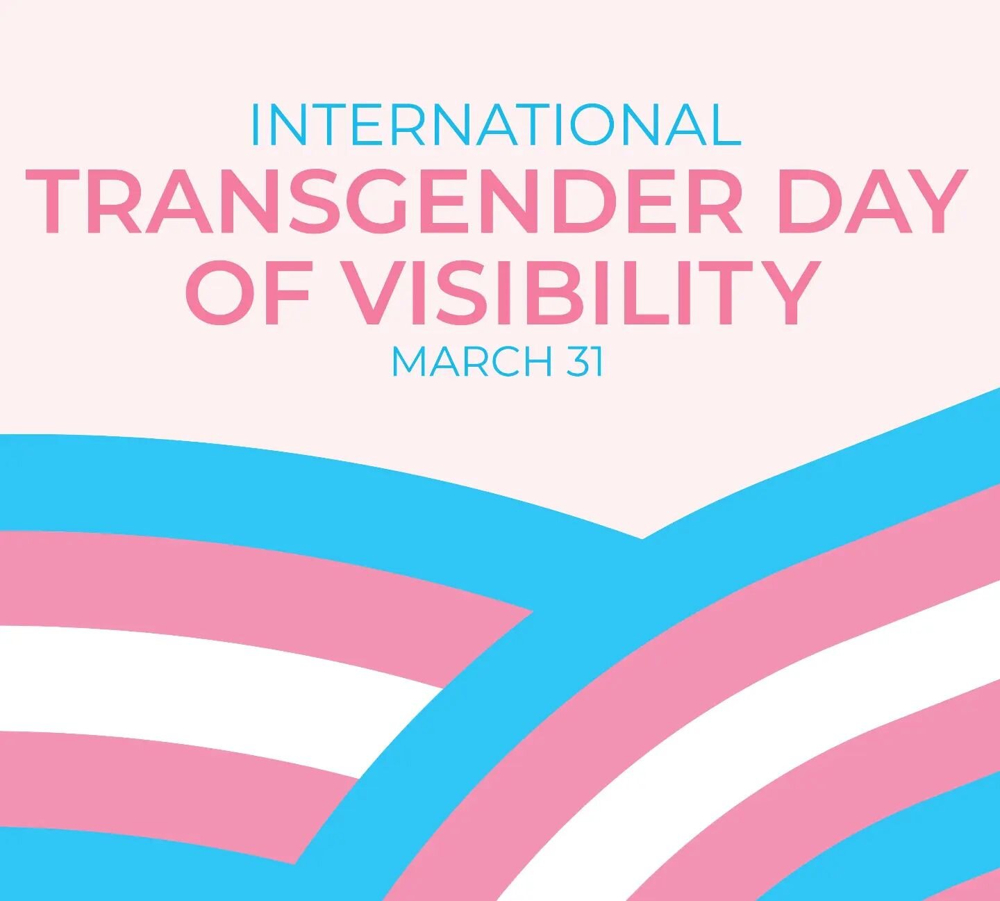 Happy International Transgender Day of Visibility! 🌈 Your visibility and strength inspire us all. Wishing ya'll a day filled with love, acceptance, and celebration. 💙