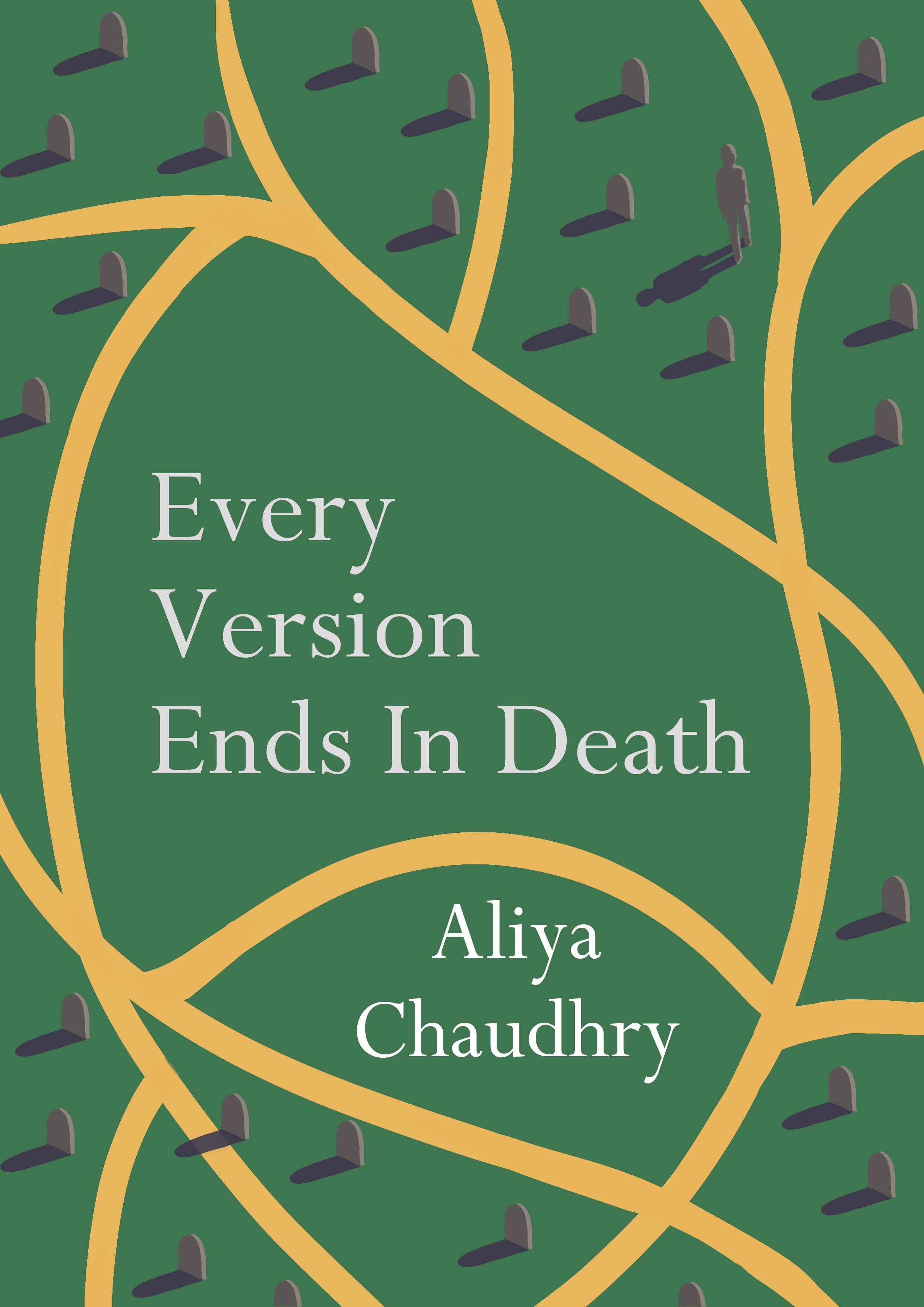 Cover for: Every Version Ends in Death