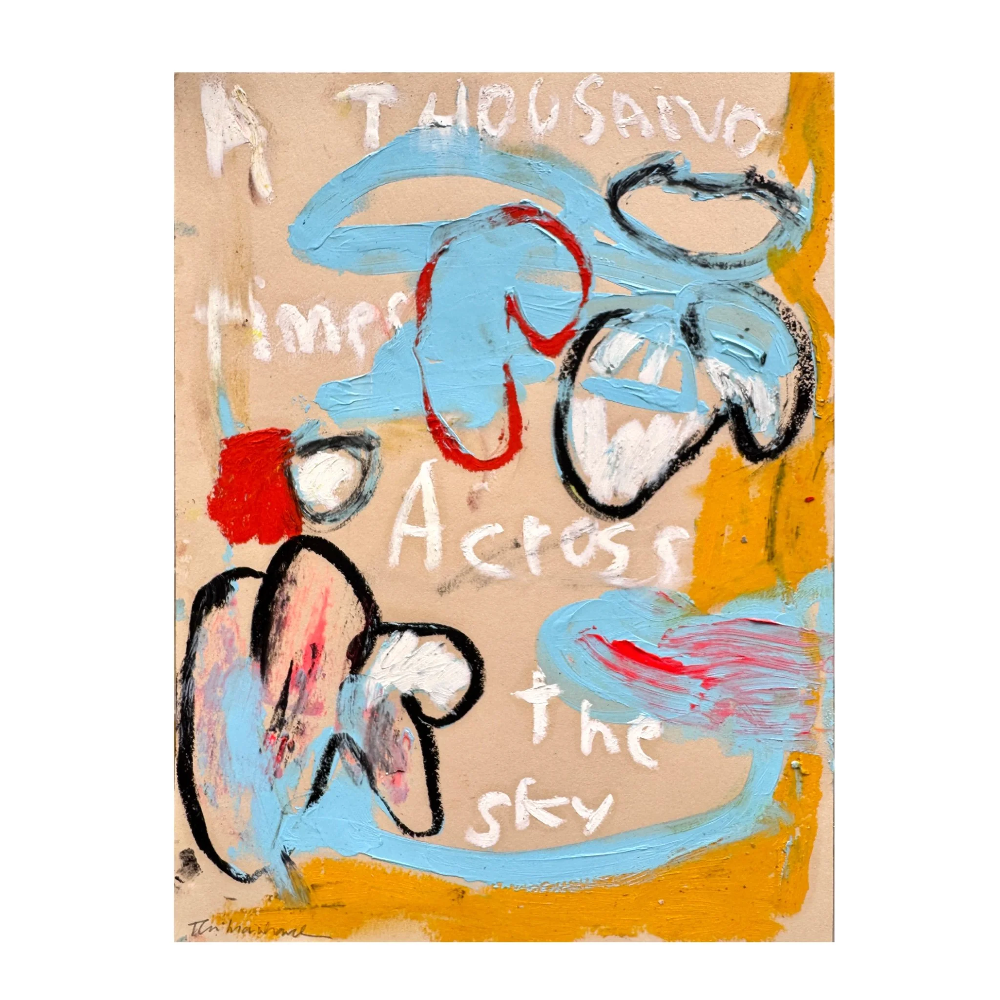 a thousand times across the sky