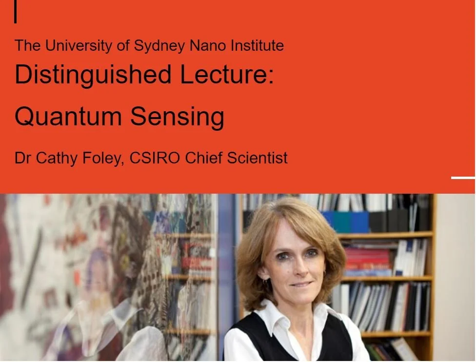 Distinguished Lecture: Quantum Sensing - Dr Cathy Foley