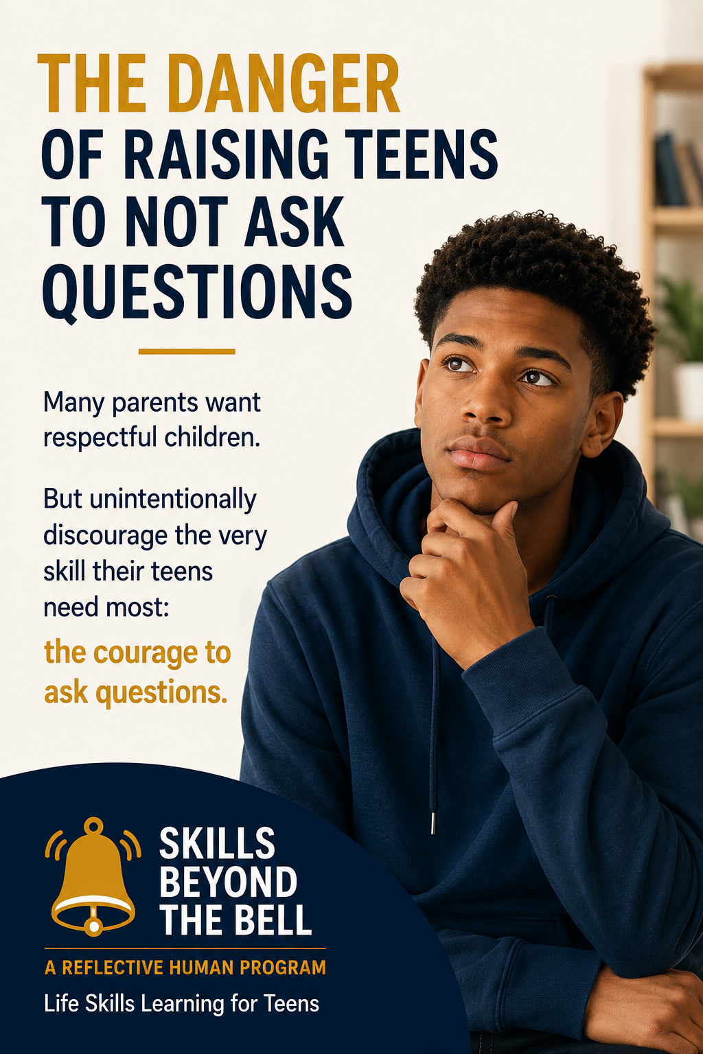 When Children are not Encouraged to Ask Questions