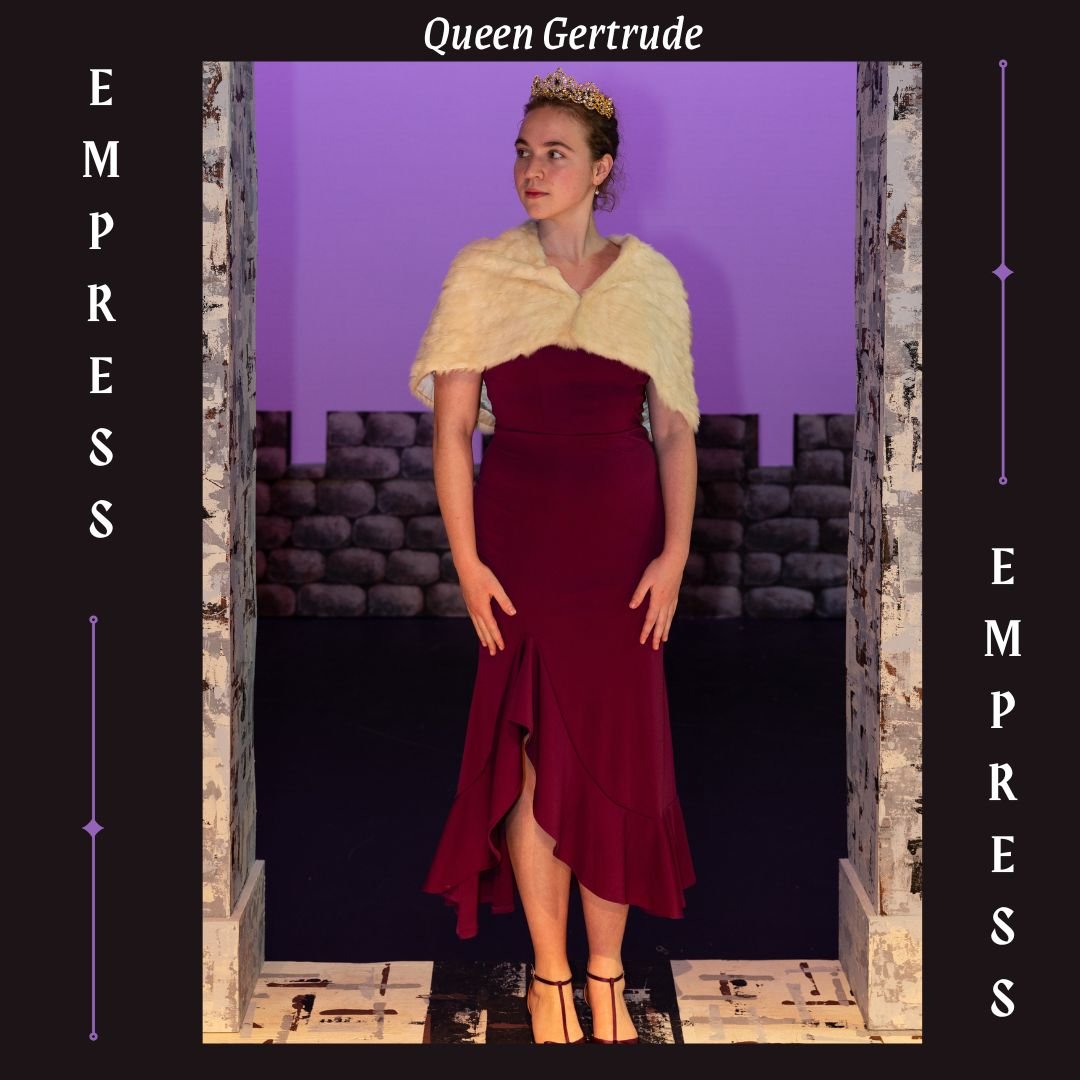Queen Gertrude, Empress