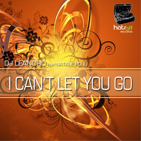 I Can't Let You Go (Hats Off Records)
