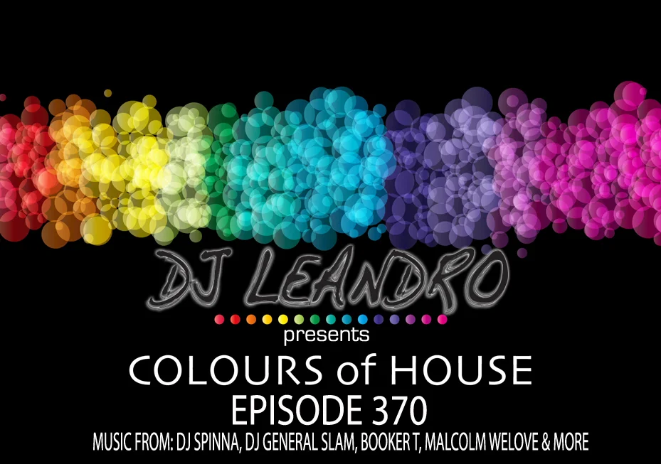 Colours of House Podcast  - Episode #370
