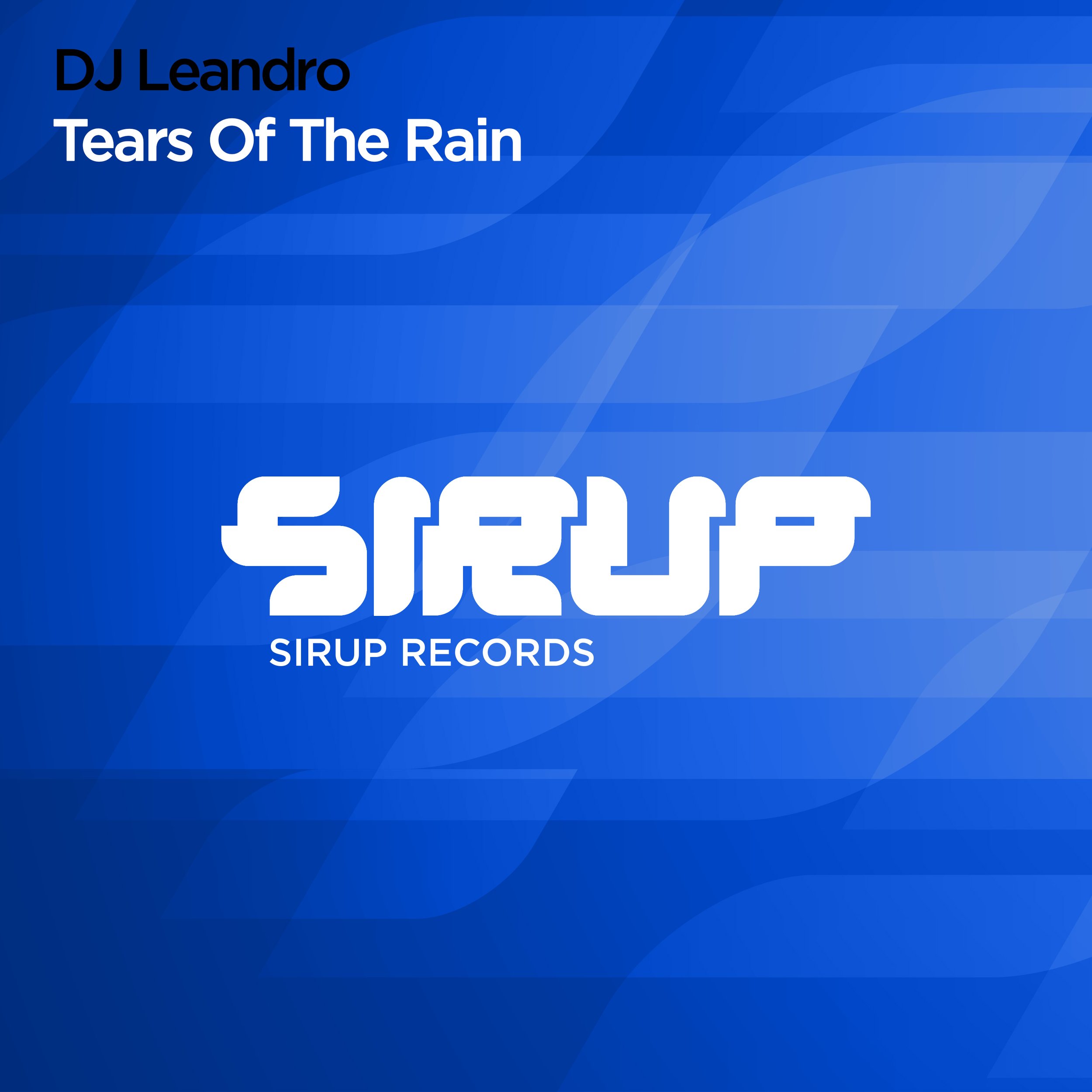 Tears of the Rain (Sirup Records)