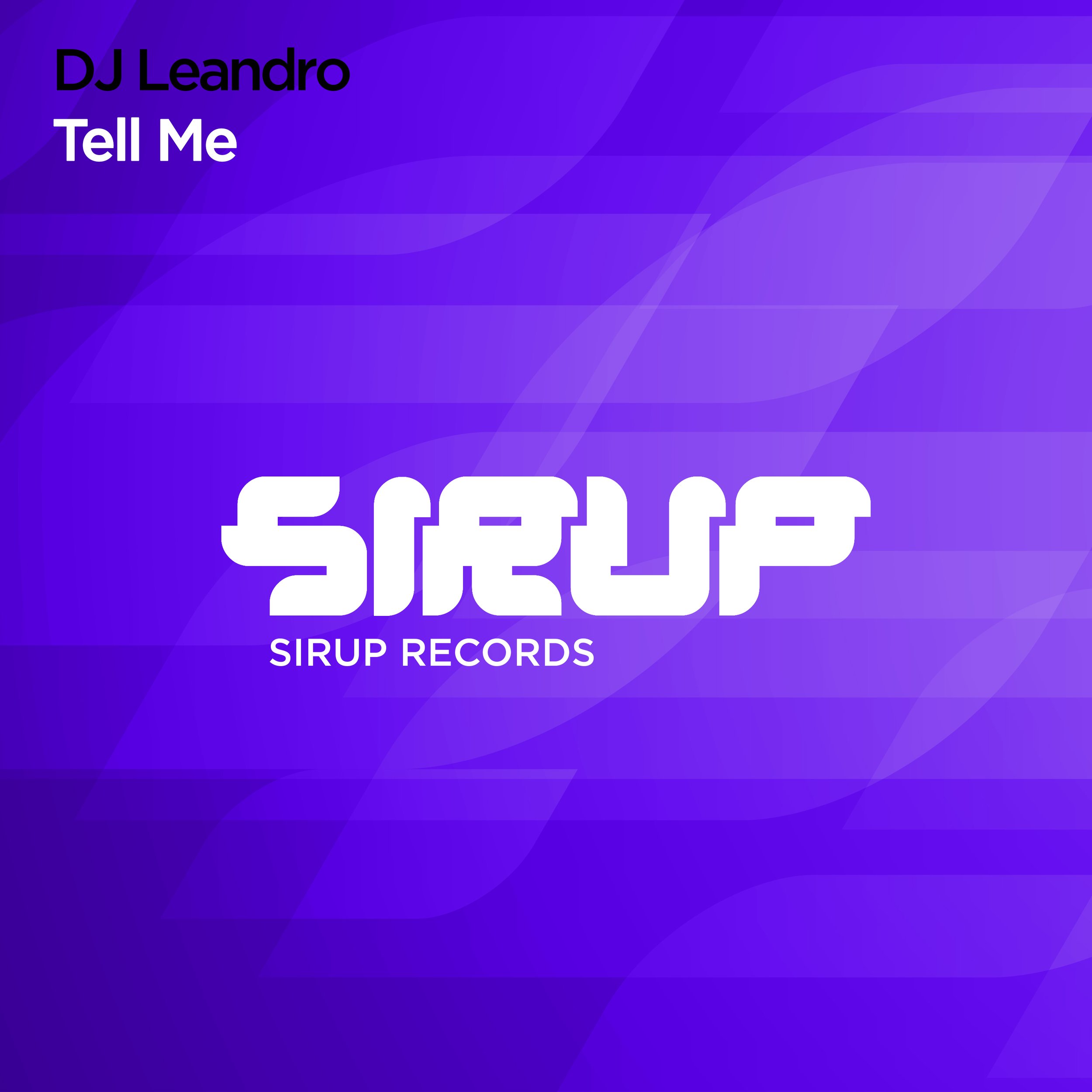 Tell Me (Sirup Records)