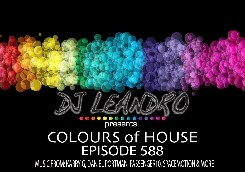Colours of House Podcast - Episode #588