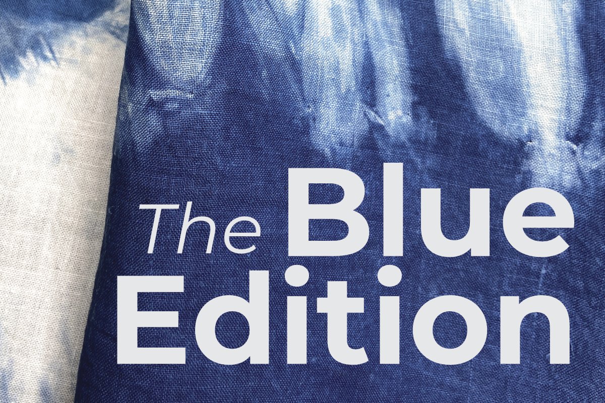 shop now >> THE BLUE EDITION