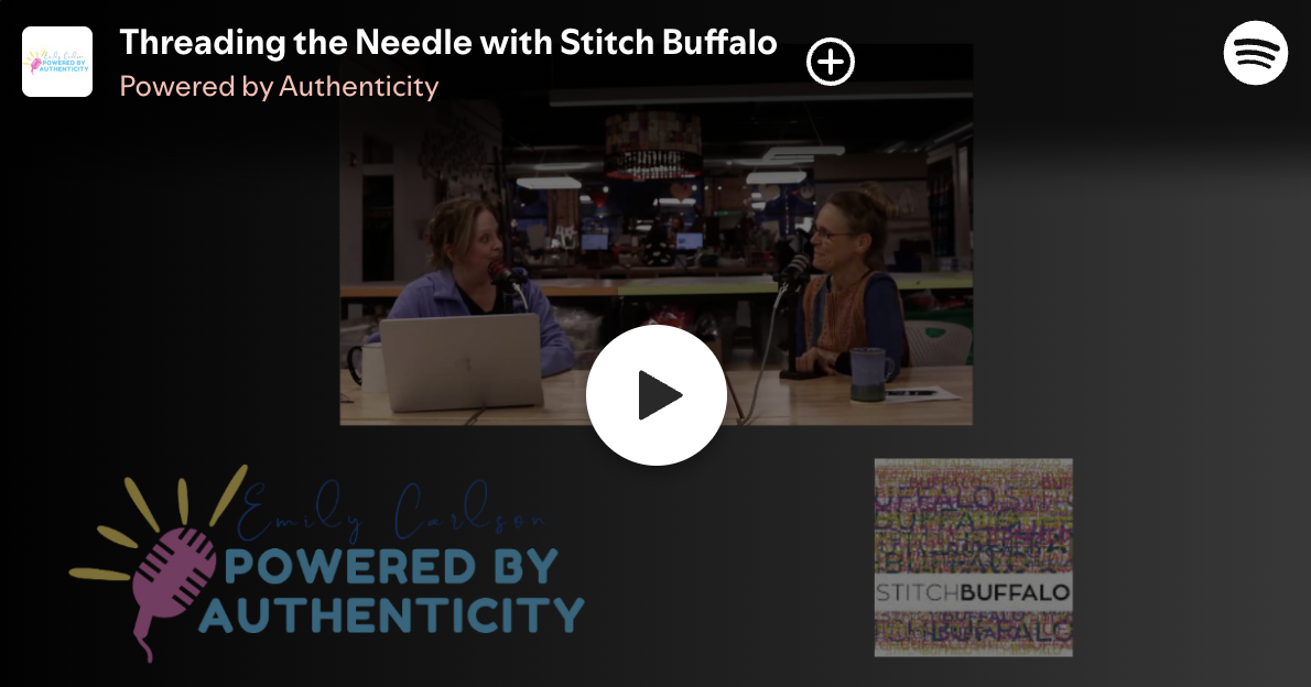 Powered by Authenticity: Threading The Needle with Stitch Buffalo (podcast)