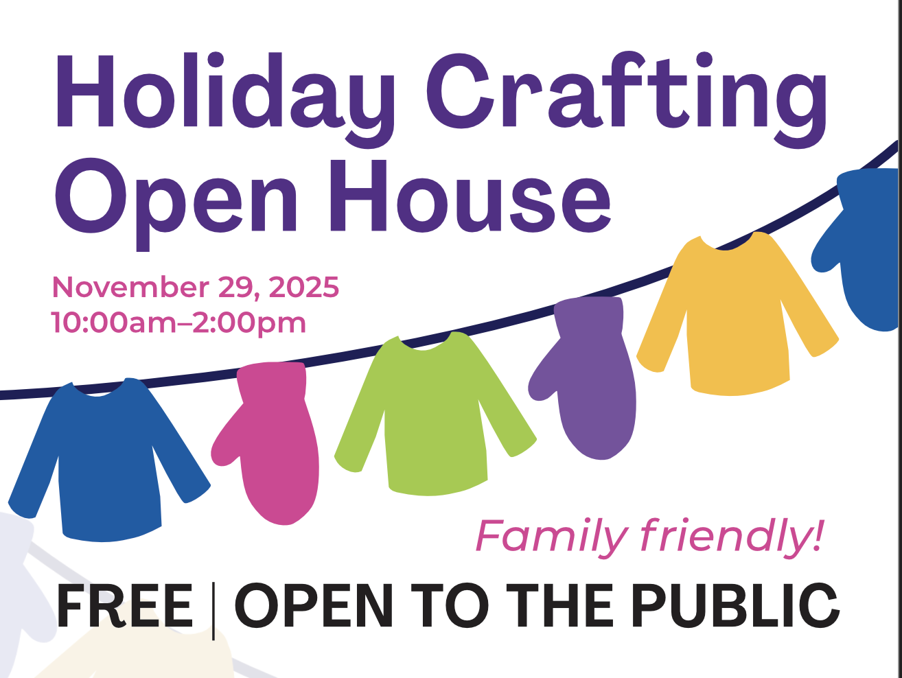 Holiday Crafting Open House—Session 2 (November 29, 2025 | 12:00pm–2:00pm)