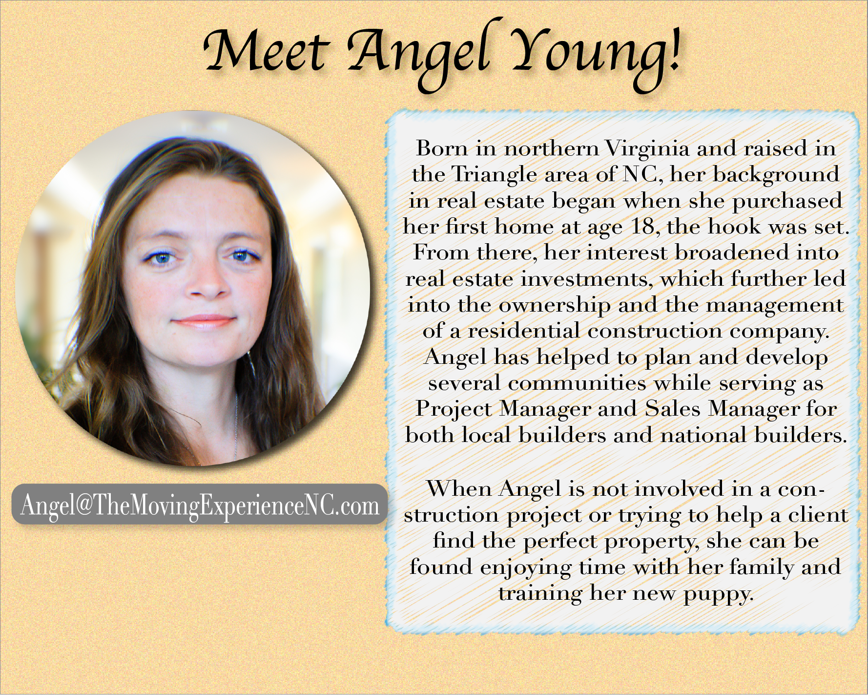 Our newest team member, Angel Young, joins us after a successful career in residential construction.