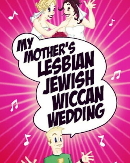 Want to celebrate two women kissing at their wedding (but not on the Hallmark Channel)? Tickets are now on sale for the Jan. 21st one-night only benefit concert of our first musical, MY MOTHER'S LESBIAN JEWISH WICCAN WEDDING - all proceeds going to P