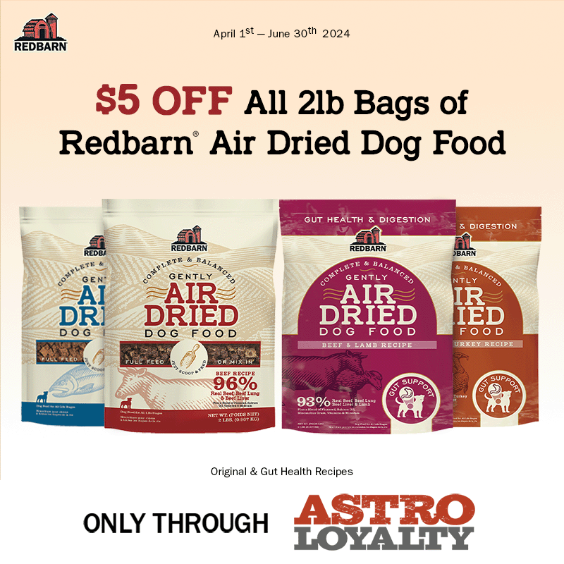 Redbarn | $5.00 OFF 2lb Air Dried Dog Food. Valid 4/1/24 - 6/30/24
