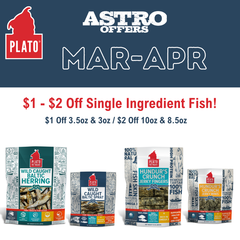 Plato | Get $1.00 OFF Hundur's Crunch Fingers &amp; Mini's 3.5oz &amp; Baltic Herring &amp; Sprat 3oz. Get $2.00 OFF Hundur's Crunch Fingers &amp; Mini's 10oz &amp; Baltic Herring 8.5oz.