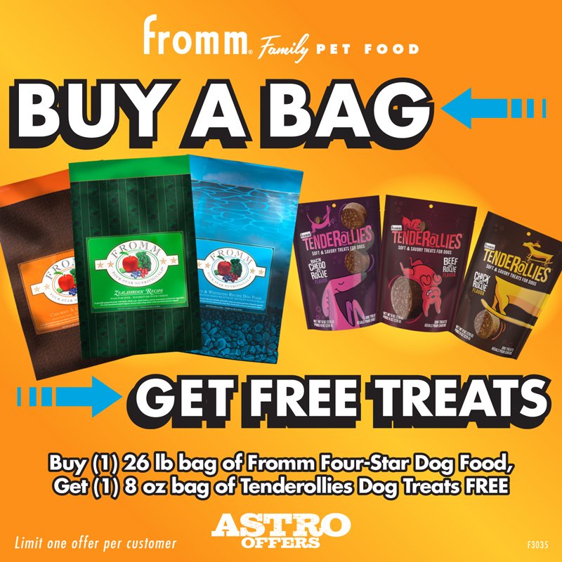 Fromm | Buy (1) 26 lb. bag of Fromm Four-Star Dog Food, Get (1) 8 oz. bag of Tenderollies Dog Treats FREE!
