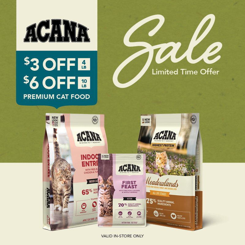ACANA | Get $3.00 OFF 4lb Bags and $6.00 OFF 10lb Bags of ACANA Cat Kibble.