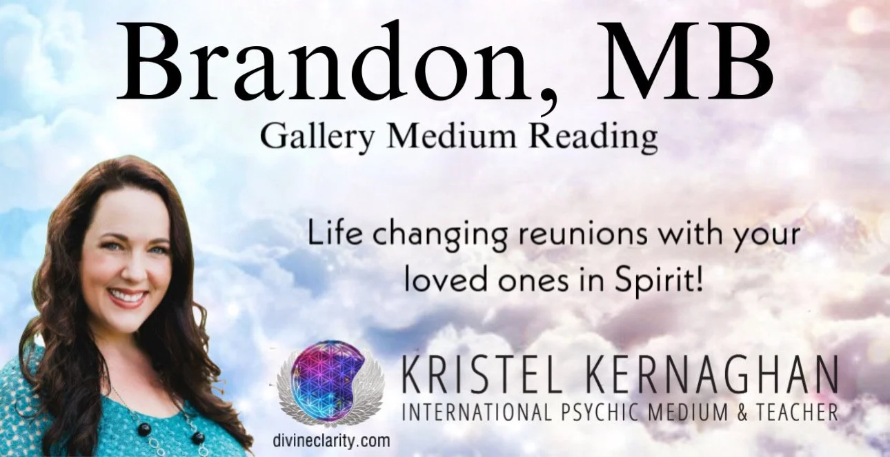 Brandon Gallery Medium Reading with Kristel Kernaghan - SOLD OUT