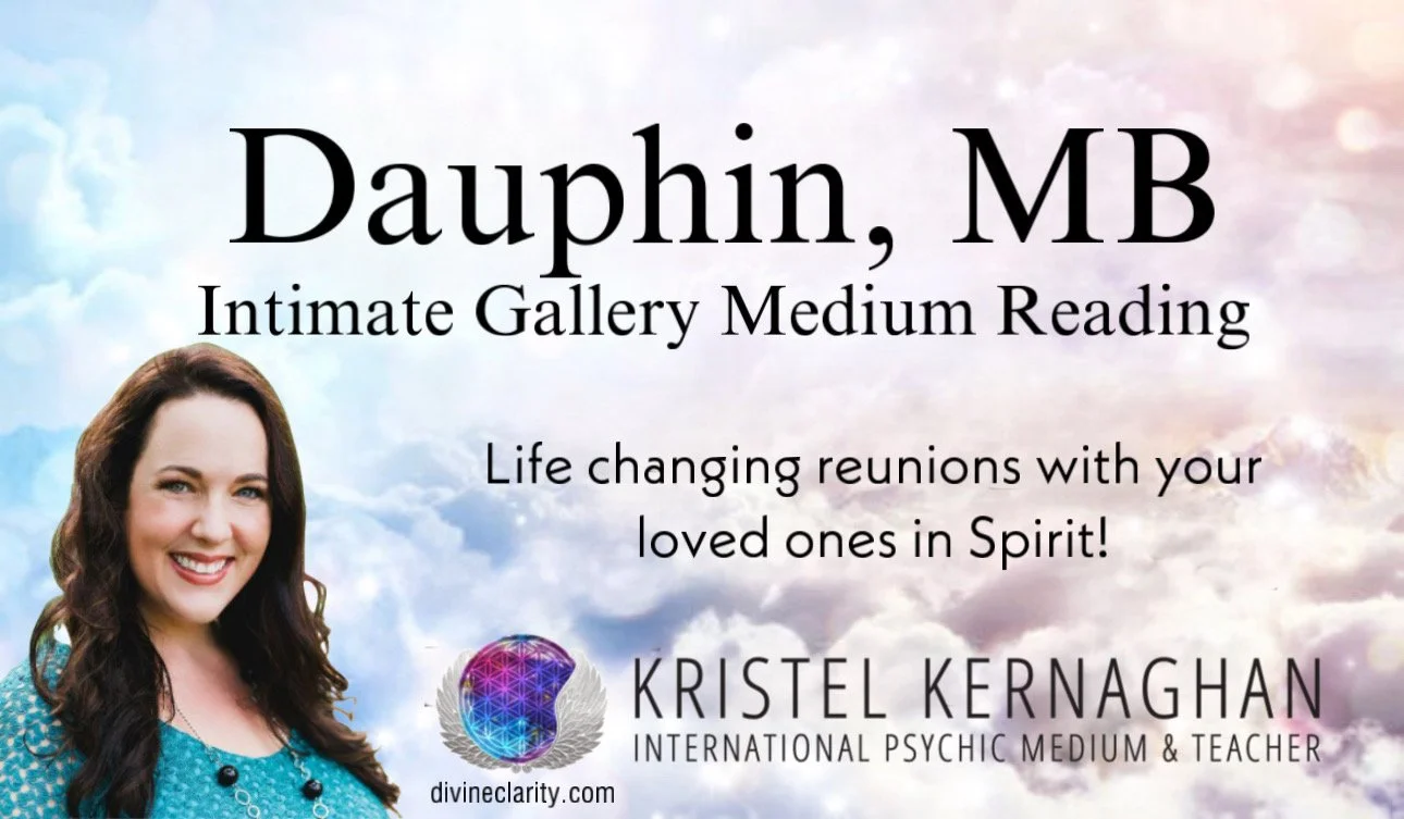 Dauphin Gallery Medium Reading with Kristel Kernaghan - SOLD OUT