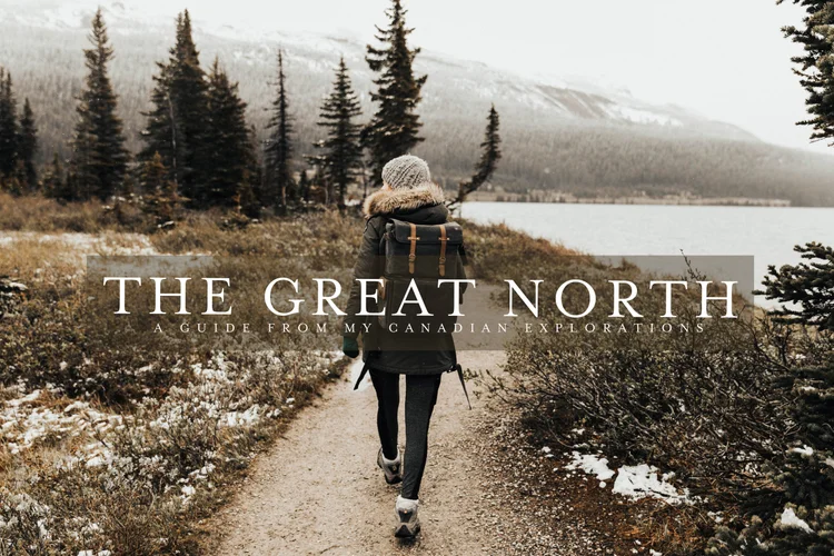 Canadian Travel Guide The Best Places To Visit In Western