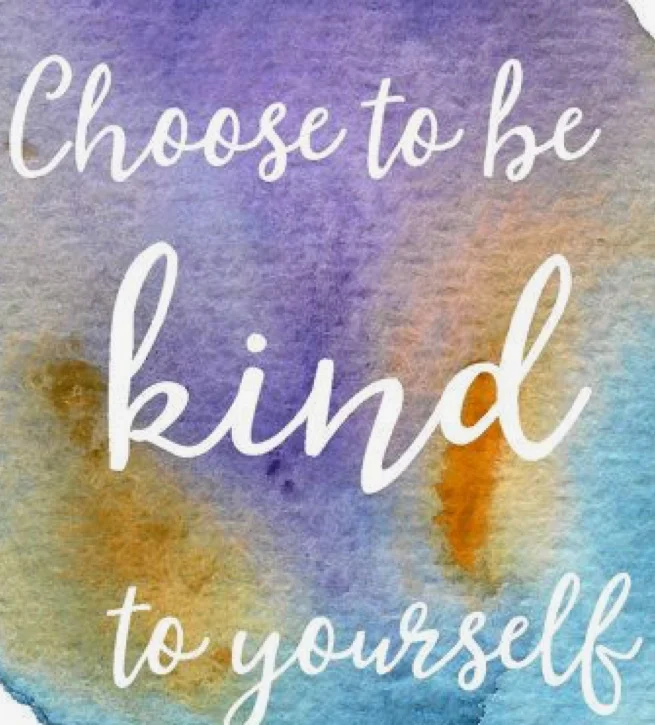 Be Kind to Yourself