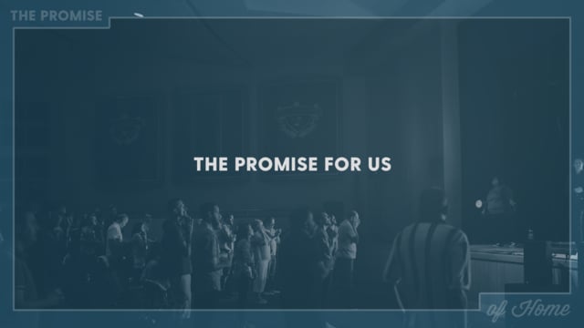 The Promise for Us