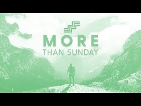 More Than Sunday | Pastor Tim Ingram | 11-21-21