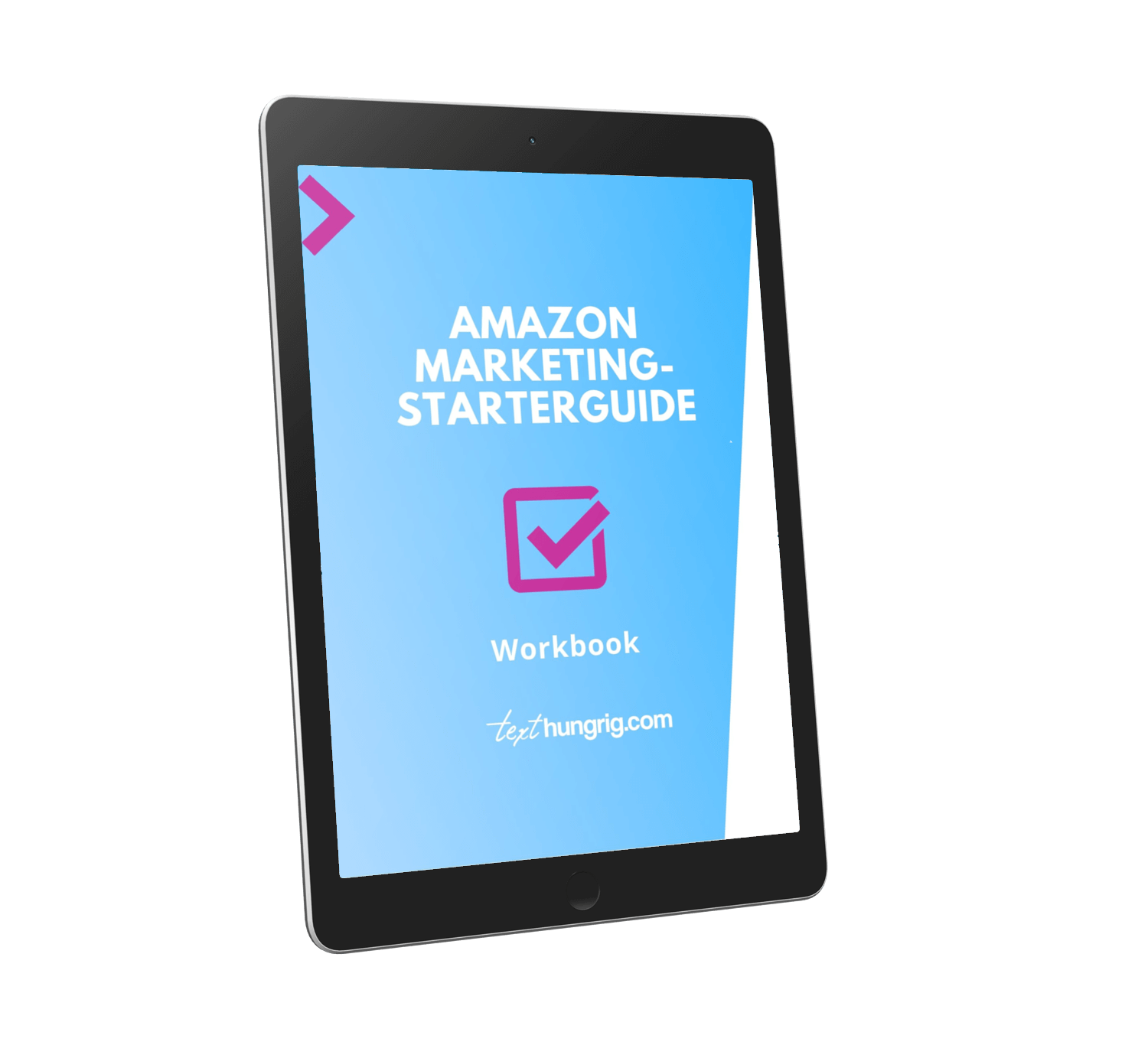 Amazon Starterguide - Ein Workbook für alle KDP-Selbstverleger