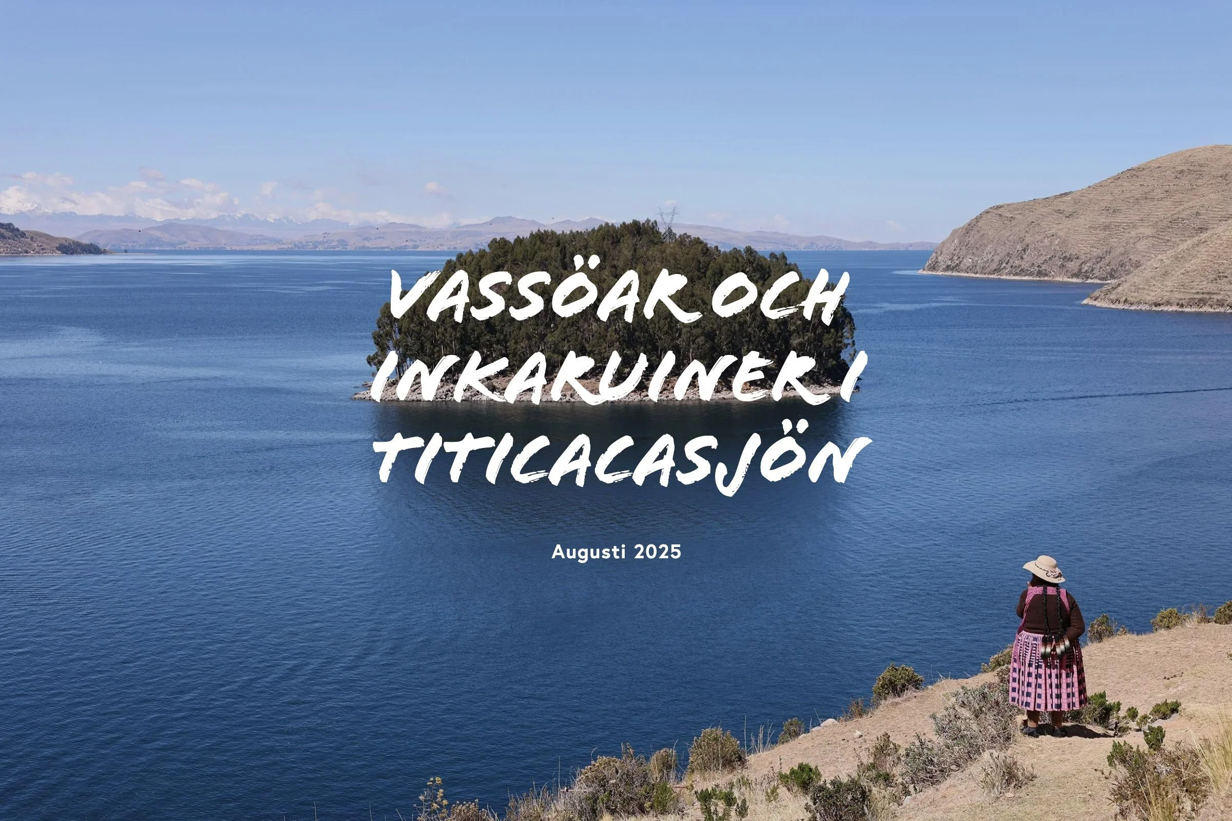Vassöar och inkaruiner i Titicacasjön