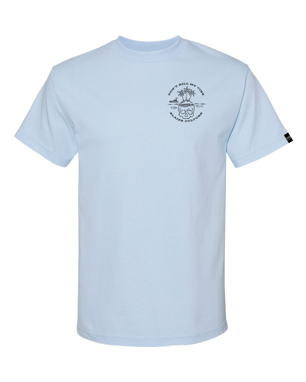 Dont Kill My Vibe Tee Front Mock Up.png