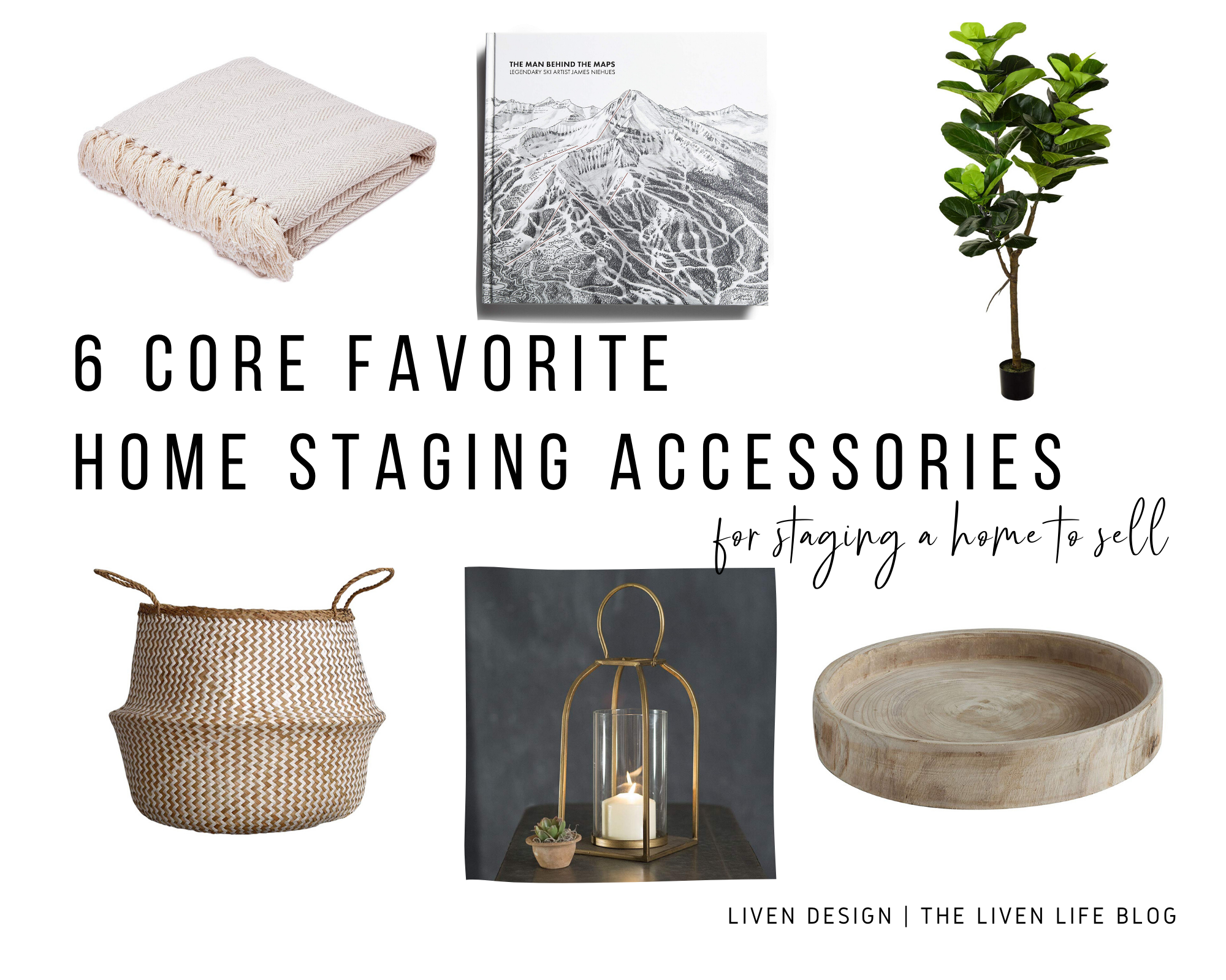 6 Favorite Staging Accessories For Staging A Home To Sell Liven Design