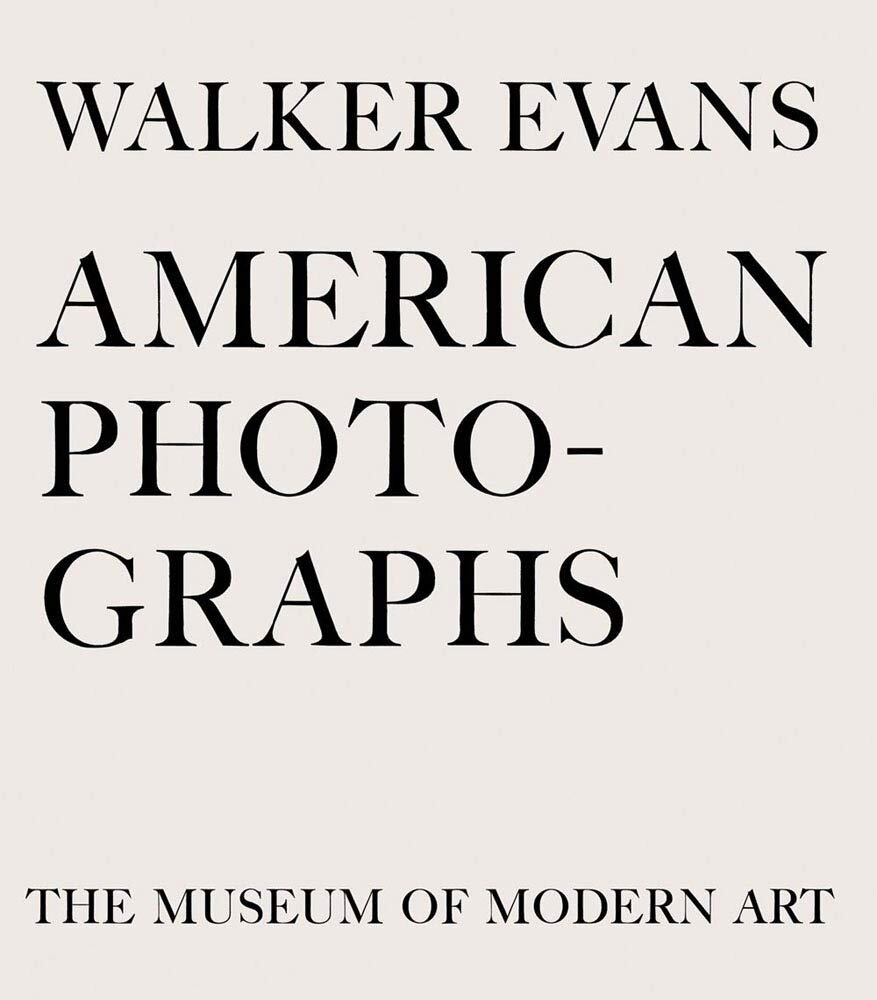 Walker Evans: American Photographs Book