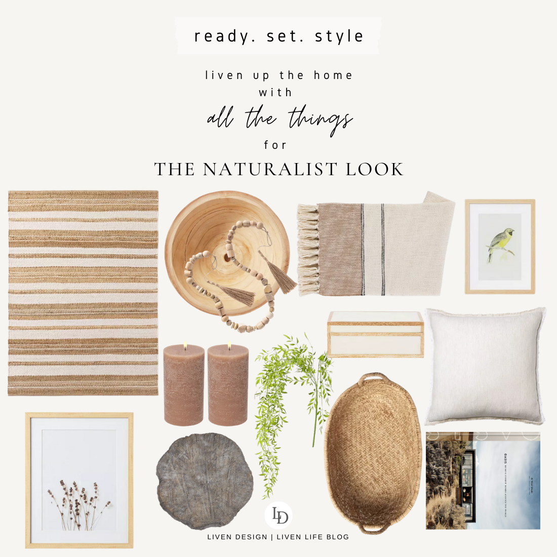 Ready Set Style | Update Your Space In The Naturalist Look 