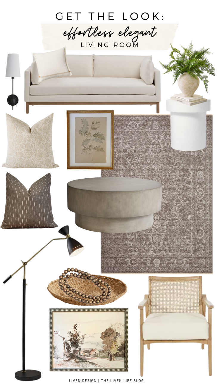 Get The Look: Effortless Elegant Living Room — LIVEN DESIGN