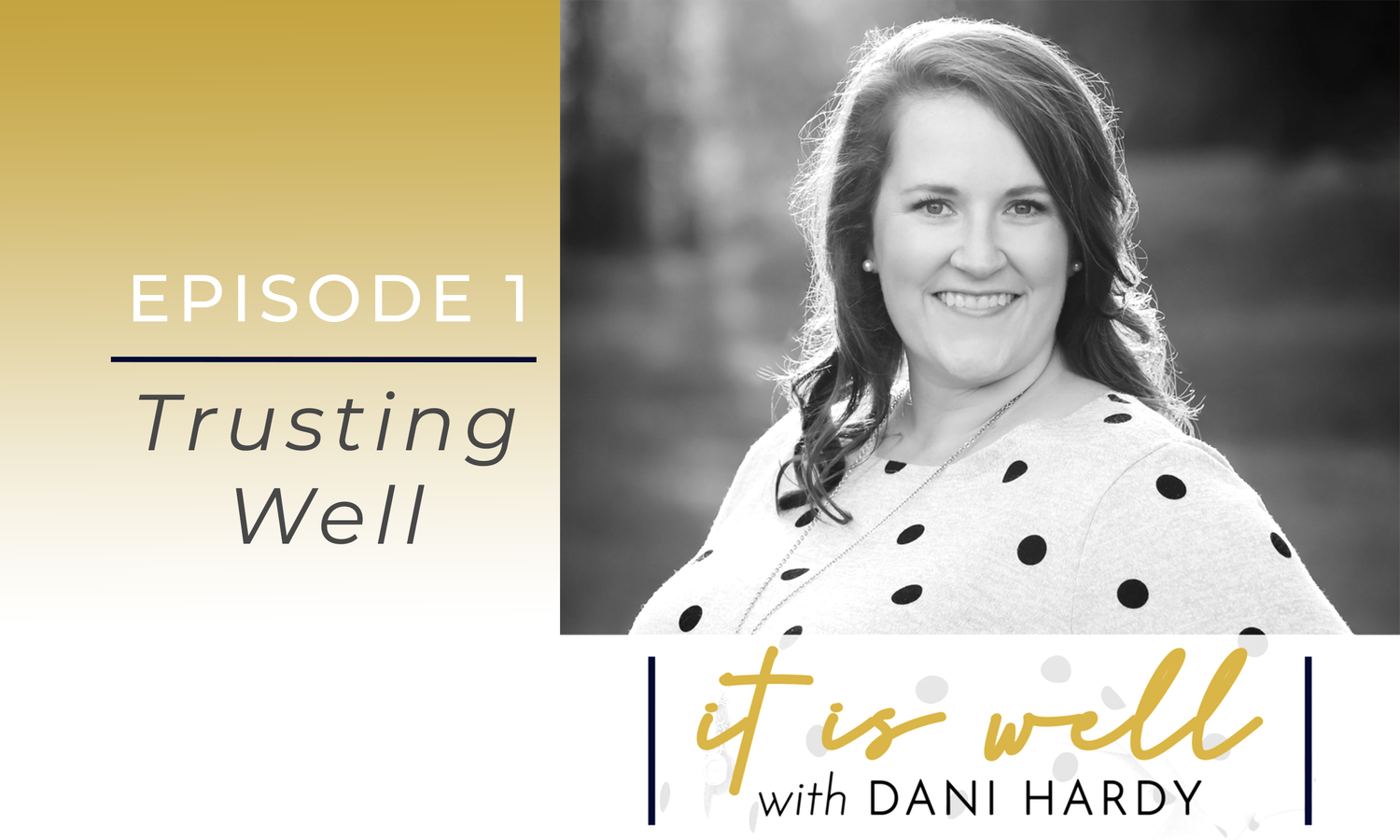 It is Well with Dani Hardy