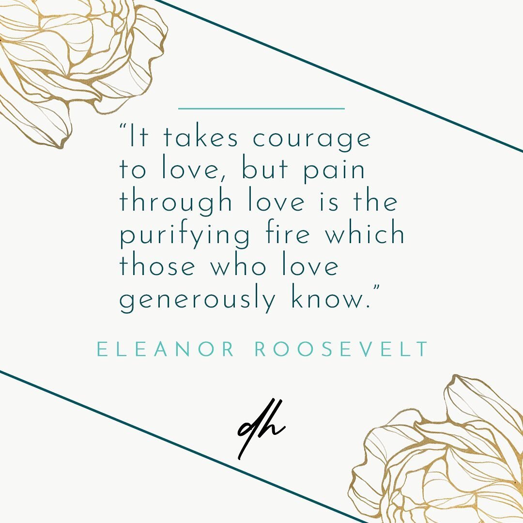 Love generously. It takes great courage. 

#eleanorroosevelt #lovequotes #motivationalquotes #lovegenerously #purifyingfire #danihardy #atreasuredjourney