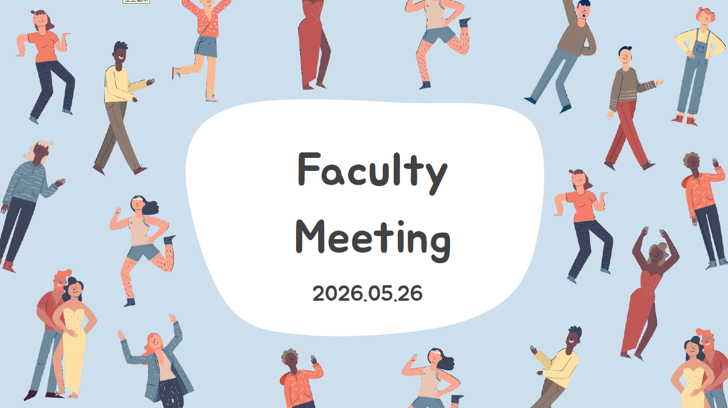 20260526 Faculty Meeting