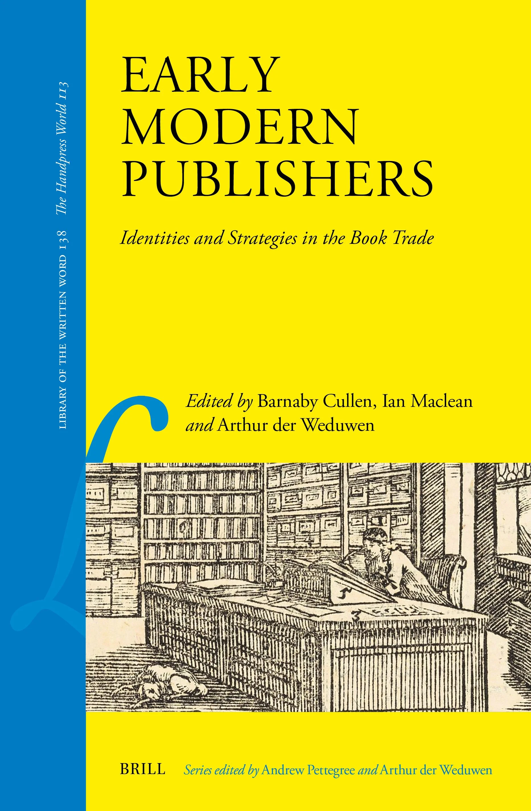 Edited Volumes in Book History — Arthur der Weduwen