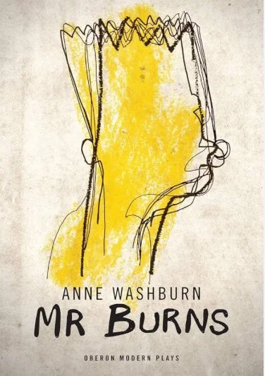 Mr Burns, A Post-Electric Play by Anne Washburn
