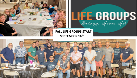 FALL LIFE GROUPS - START WEEK OF SEPTEMBER 23RD, 2024