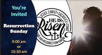 EASTER SERVICES - 9 AM & 10:30 AM