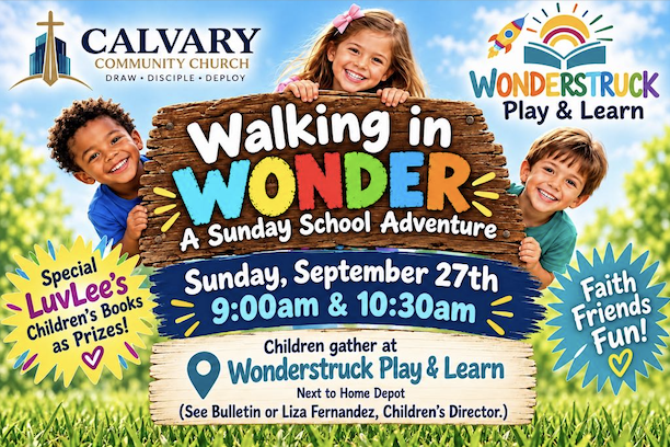SUNDAY, SEPTEMBER 27TH - WALKING IN WONDER - A Sunday School Adventure!