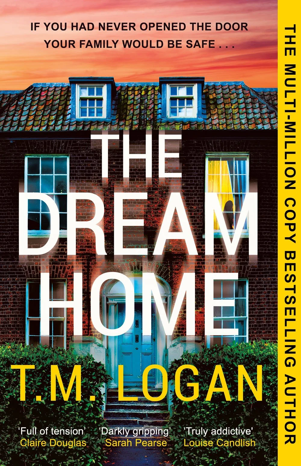 The Dream Home by TM Logan (Copy)