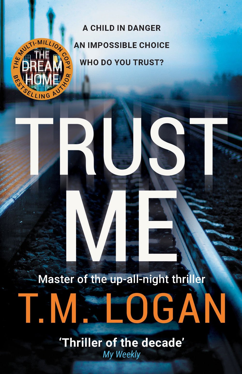 Trust Me by TM Logan (Copy)