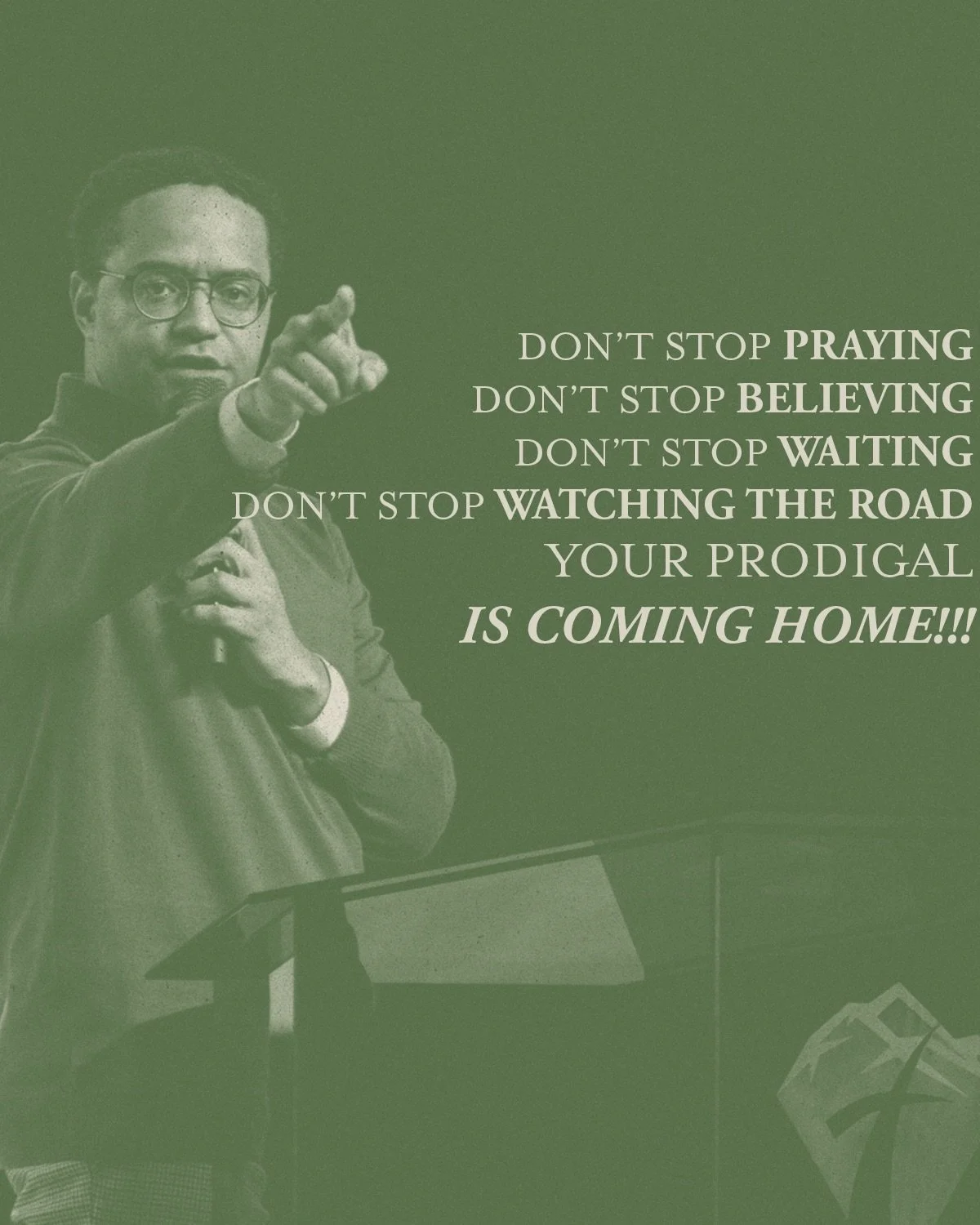 Keep the porch light of prayer on. 💡 

Prodigals are coming home. 💚