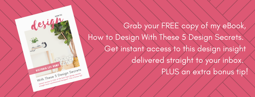 Grab your FREE copy of my eBook, How to Design With These 5 Design Secrets. Get instant access to this design insight delivered straight to your inbox. PLUS an extra bonus tip!.png